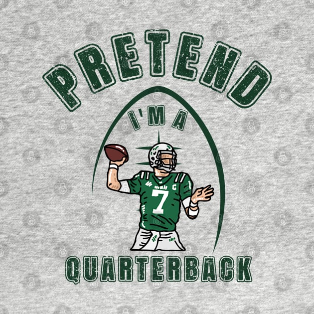 Pretend i'm a Quarterback by Myartstor 